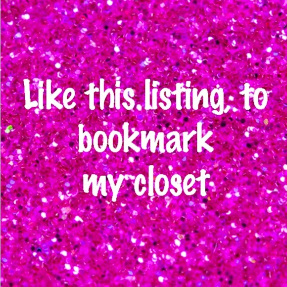 Bookmark my closet by “liking” this listing. Not sure how… just click the heart. - Picture 1 of 8